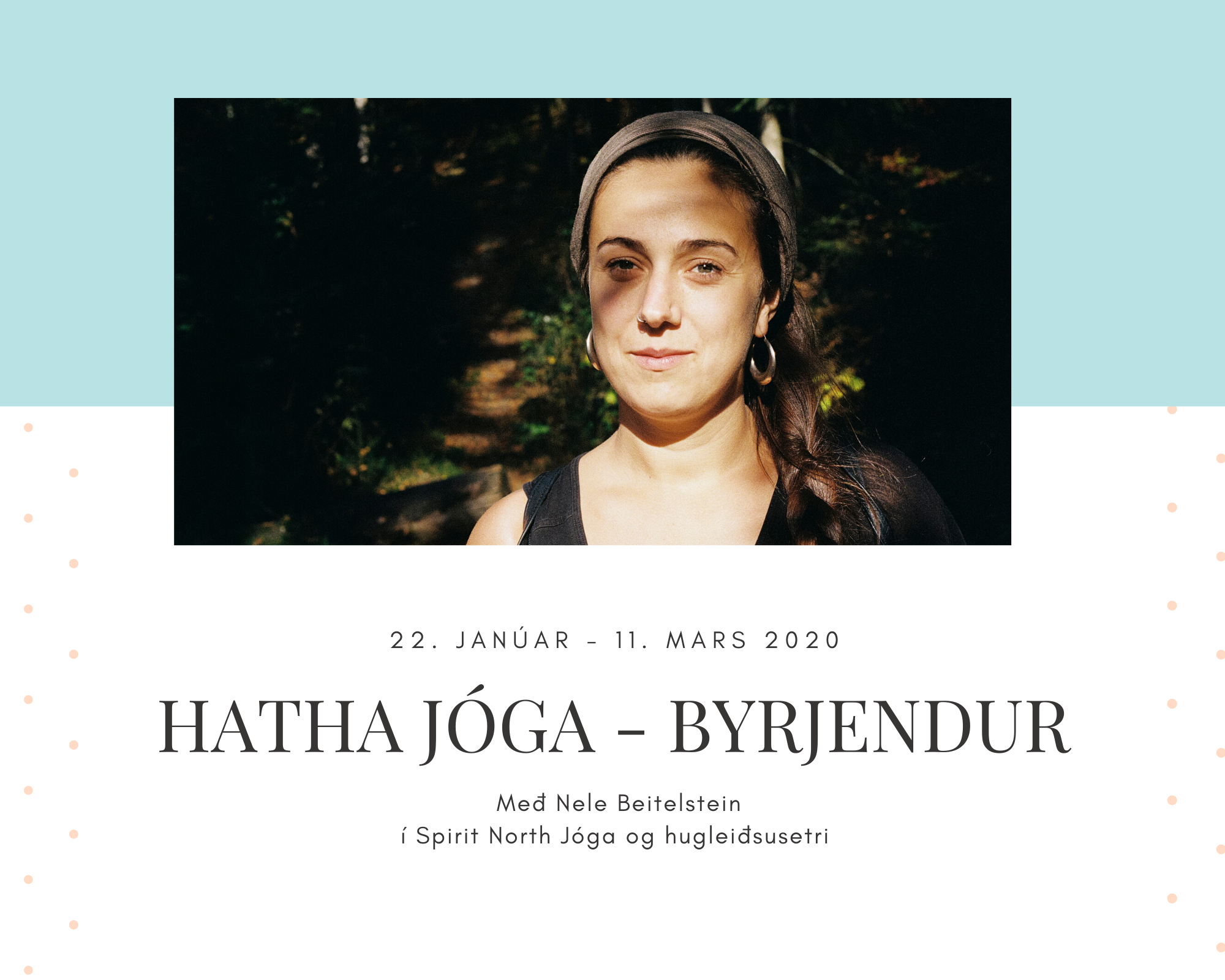 8 vikna Hatha jóga námskeið – fyrir byrjendur 8 vikna Hatha jóga námskeið – fyrir byrjendur