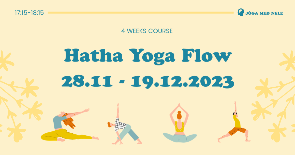 4 vikna Hatha Jóga Flæði námskeið  –  Hatha Yoga Flow Course