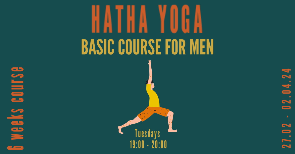6 vikna Hatha Jóga Grunnur námskeið fyrir karla-  Hatha Yoga Basic Course for Men