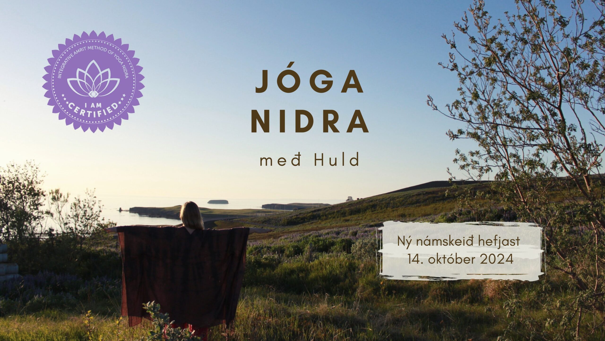 8 skipta Jóga Nidra námskeið – í Þingeyjarsveit